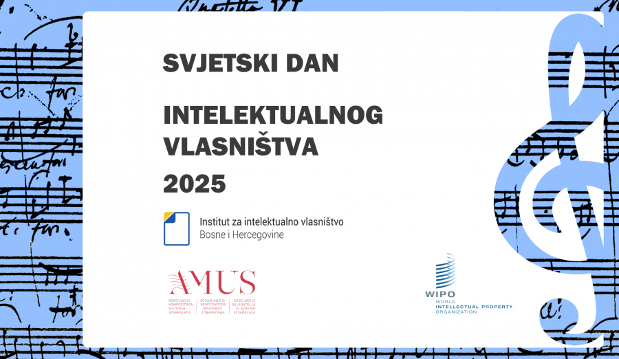 Sarajevo: Obilježavanje Svjetskog dana intelektualnog vlasništva u organizaciji Instituta za intelektualno vlasništvo BiH i AMUS-a